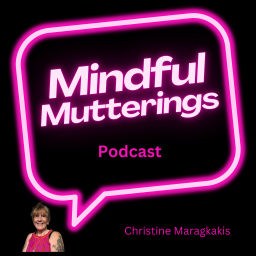 Podcast thumbnail for Mindful Mutterings