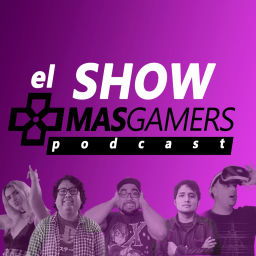Podcast thumbnail for El Show Más Gamers