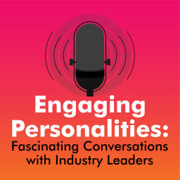 Podcast thumbnail for Engaging Personalities