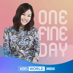 Podcast thumbnail for KBS WORLD Radio One Fine Day with Lena Park