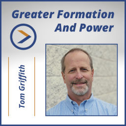 Podcast thumbnail for Greater Formation and Power Podcast