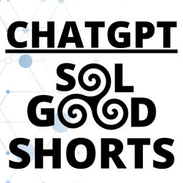 Podcast thumbnail for ChatGPT - Sol Good Shorts