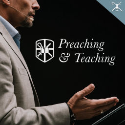 Podcast thumbnail for Preaching & Teaching