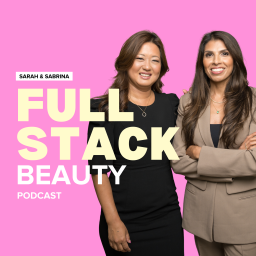 Podcast thumbnail for Full Stack Beauty