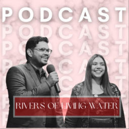 Podcast thumbnail for RIVERS OF LIVING WATER