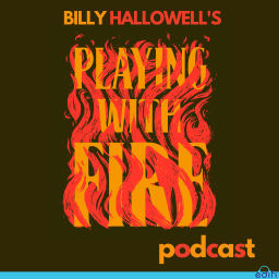 Podcast thumbnail for Billy Hallowell's Playing With Fire Podcast
