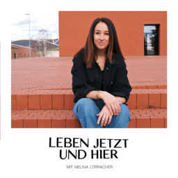Podcast thumbnail for Leben - jetzt und hier