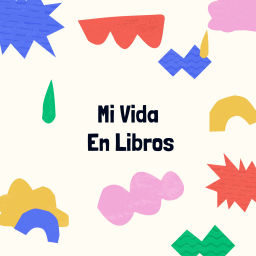 Podcast thumbnail for Mi Vida En Libros