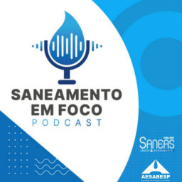 Podcast thumbnail for Saneamento em Foco