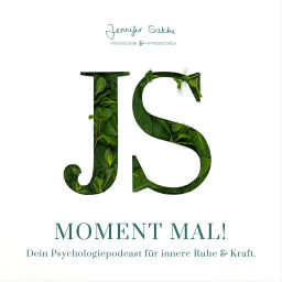 Podcast thumbnail for Moment Mal! Dein Psychologiepodcast für innere Ruhe und Kraft.