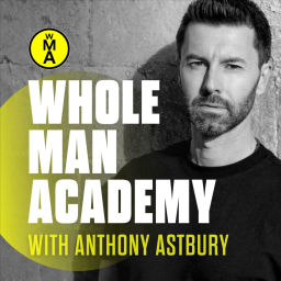 Podcast thumbnail for Whole Man Academy