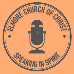 Podcast thumbnail for Elmore Church of Christ