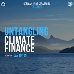 Podcast thumbnail for Untangling Climate Finance