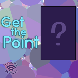 Podcast thumbnail for Get The Point