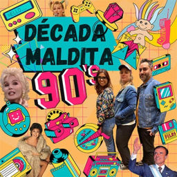 Podcast thumbnail for Década Maldita