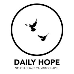 Podcast thumbnail for Daily Hope - North Coast Calvary