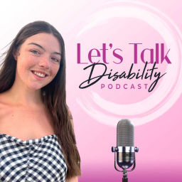 Podcast thumbnail for Let's Talk Disability