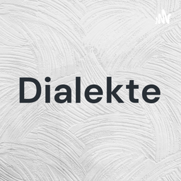 Podcast thumbnail for Dialekte