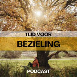 Podcast thumbnail for Tijd voor Bezieling