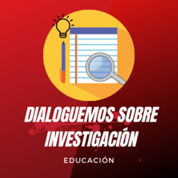 Podcast thumbnail for Dialoguemos sobre la importancia de la investigación