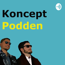 Podcast thumbnail for Koncept-Podden