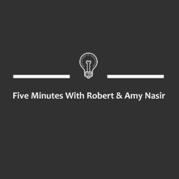 Podcast thumbnail for Five Minutes With Robert Nasir