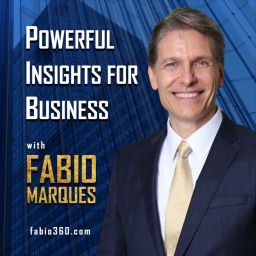 Podcast thumbnail for Powerful Insights for Business with Fabio Marques