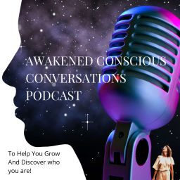 Podcast thumbnail for Awakened Conscious Conversations