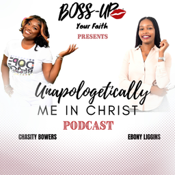 Podcast thumbnail for Unapologetically Me In Christ