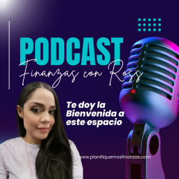 Podcast thumbnail for Finanzas con Ross