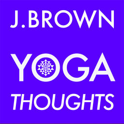 Podcast thumbnail for J. Brown Yoga Thoughts
