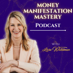 Podcast thumbnail for Money Manifestation Mastery