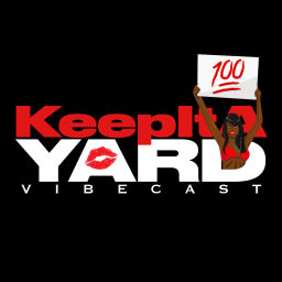 Podcast thumbnail for Keep It A Yard