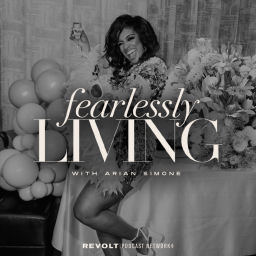 Podcast thumbnail for Fearlessly Living with Arian Simone