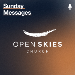 Podcast thumbnail for Open Skies Church - PMB