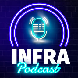Podcast thumbnail for INFRA Podcast