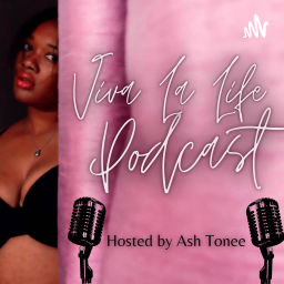 Podcast thumbnail for Viva La Life Podcast