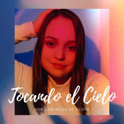 Podcast thumbnail for Tocando el Cielo