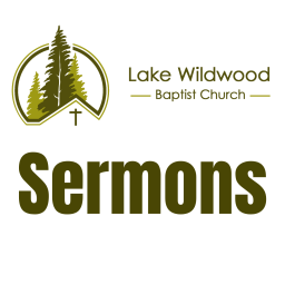 Podcast thumbnail for Lake Wildwood Baptist Church