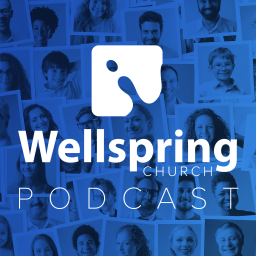 Podcast thumbnail for Wellspring Church