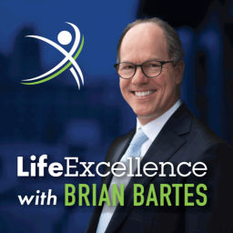 Podcast thumbnail for LifeExcellence with Brian Bartes