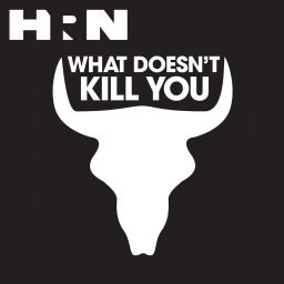 Podcast thumbnail for What Doesn't Kill You
