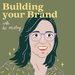 Podcast thumbnail for Building your Brand
