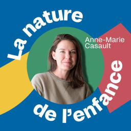 Podcast thumbnail for La nature de l'enfance