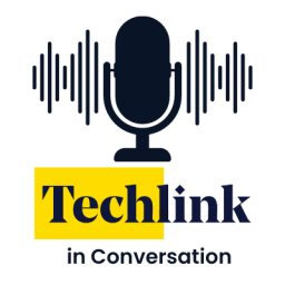 Podcast thumbnail for Techlink in Conversation