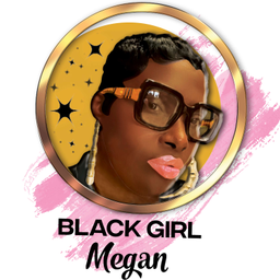 Podcast thumbnail for The Black Girl Megan Show