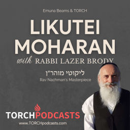 Podcast thumbnail for Likutei Moharan Podcast · Rabbi Lazer Brody