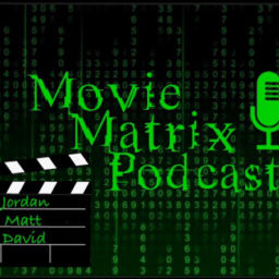 Podcast thumbnail for Movie Matrix