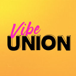 Podcast thumbnail for Vibe Union Podcast