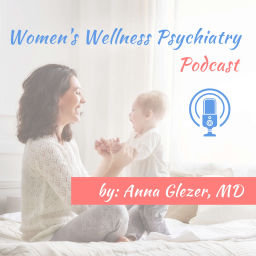 Podcast thumbnail for Women's Wellness Psychiatry